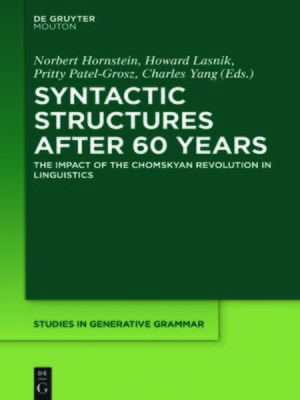 cover image of Syntactic Structures after 60 Years